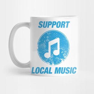 Support Local Music Mug